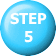 STEP 5